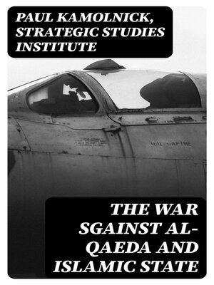 cover image of The War sgainst Al-Qaeda and Islamic State